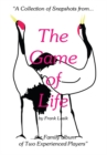 Image for Game of Life: &amp;quot;A Collection of Snapshots from the Family Album of Two Experienced Players&amp;quot;