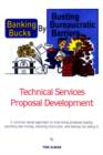 Image for Banking Bucks by Busting Bureaucratic Barriers: Technical Services Proposal Development