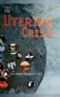 Image for The Uterine Crisis