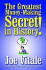 Image for The Greatest Money-making Secret in History!