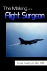 Image for The Making of a Flight Surgeon