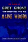 Image for The Legend of Grey Ghost and Other Tales from the Maine Woods