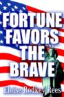 Image for Fortune Favors the Brave