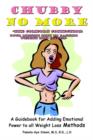 Image for Chubby No More -the Comfort Connection: A Guidebook for Adding Emotional Power to All Weight Loss Methods