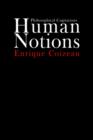 Image for Human Notions : Philosophical Cogitations