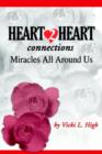 Image for Heart 2 Heart Connections: Miracles All around Us