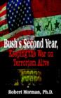 Image for Bush&#39;s Second Year, Keeping the War on Terrorism Alive