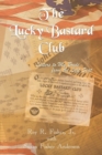 Image for The Lucky Bastard Club: Letters to My Bride from the Left Seat