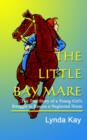 Image for Little Bay Mare: the True Story of a Young Girl&#39;s Struggle to Rescue a Neglected Horse