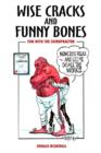 Image for Wise Cracks and Funny Bones: Fun with the Chiropractor