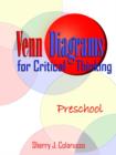 Image for Venn Diagrams for Critical Thinking: Preschool