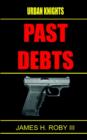 Image for The Urban Knights: Past Debt