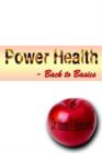 Image for Power Health - Back to Basics