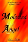 Image for Molested Angel: Searching for Love without Trust