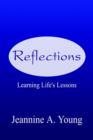 Image for Reflections: Learning Life&#39;s Lessons