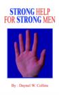 Image for Strong Help for Strong Men