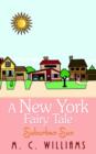 Image for A New York Fairy Tale: Suburban Sun