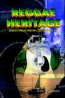 Image for Reggae Heritage: Jamaica&#39;s Music History, Culture &amp; Politic