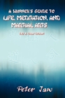Image for A Winner&#39;s Guide to Life, Meditation, and Martial Arts