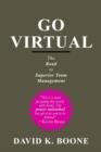 Image for Go Virtual: the Road to Superior Team Management