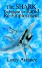 Image for The Shark Technique for Rapid RE-Employment