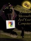 Image for Solving the Riddle of Microsoft And Your Computer