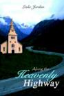Image for Along the Heavenly Highway