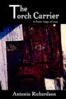 Image for The Torch Carrier (a Poetic Saga of Love)