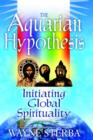 Image for The Aquarian Hypothesis
