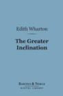 Image for Greater Inclination (Barnes &amp; Noble Digital Library)