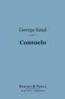 Image for Consuelo (Barnes &amp; Noble Digital Library)