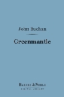 Image for Greenmantle (Barnes &amp; Noble Digital Library)