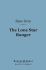 Image for Lone Star Ranger (Barnes &amp; Noble Digital Library)