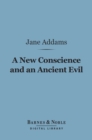 Image for New Conscience and an Ancient Evil (Barnes &amp; Noble Digital Library)