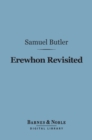 Image for Erewhon Revisited (Barnes &amp; Noble Digital Library)