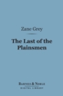 Image for Last of the Plainsmen (Barnes &amp; Noble Digital Library)