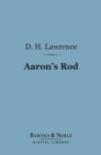 Image for Aaron&#39;s Rod (Barnes &amp; Noble Digital Library)