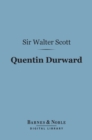 Image for Quentin Durward (Barnes &amp; Noble Digital Library)