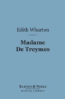 Image for Madame De Treymes (Barnes &amp; Noble Digital Library)