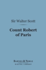 Image for Count Robert of Paris (Barnes &amp; Noble Digital Library)