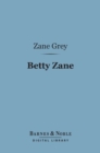 Image for Betty Zane (Barnes &amp; Noble Digital Library)