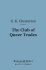 Image for Club of Queer Trades (Barnes &amp; Noble Digital Library)