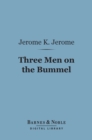 Image for Three Men on the Bummel (Barnes &amp; Noble Digital Library)
