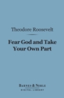 Image for Fear God and Take Your Own Part (Barnes &amp; Noble Digital Library)