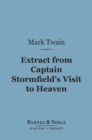 Image for Extract From Captain Stormfield&#39;s Visit to Heaven (Barnes &amp; Noble Digital Library)
