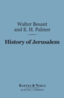 Image for History of Jerusalem (Barnes &amp; Noble Digital Library)