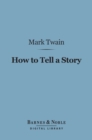 Image for How to Tell a Story (Barnes &amp; Noble Digital Library)