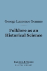 Image for Folklore as an Historical Science (Barnes &amp; Noble Digital Library)