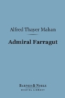 Image for Admiral Farragut (Barnes &amp; Noble Digital Library)
