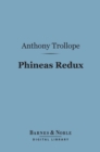 Image for Phineas Redux (Barnes &amp; Noble Digital Library)